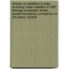 Articles On Rebellions In India, Including: Indian Rebellion Of 1857, Tebhaga Movement, Titumir, Punjab Insurgency, Conspiracy Of The Pintos, Santhal door Hephaestus Books