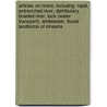 Articles On Rivers, Including: Rapid, Entrenched River, Distributary, Braided River, Lock (Water Transport), Whitewater, Fluvial Landforms Of Streams door Hephaestus Books