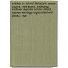 Articles On School Districts In Sussex County, New Jersey, Including: Andover Regional School District, Sussex-Wantage Regional School District, High door Hephaestus Books