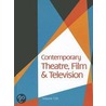 Contemporary Theatre, Film and Television, Volume 120: A Biographical Guide Featuring Performers, Directors, Writers, Producers, Designers, Managers door Jay Gale