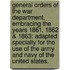 General Orders of the War Department, Embracing the Years 1861, 1862 & 1863: Adapted Specially for the Use of the Army and Navy of the United States.