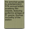 The Armchair Guide to Entertainment: 57th Annual British Academy Film Awards, Featuring Guillermo Arriaga of 21 Grams, Thomas McCarthy of the Station door Robert Dobbie