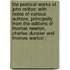 the Poetical Works of John Milton: with Notes of Various Authors, Principally from the Editions of Thomas Newton, Charles Dunster and Thomas Warton ;