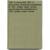1891 In Economics 1891 In Economics: Companies Established In 1891, Philips, Vabis, Hormel, Scanicompanies Established In 1891, Philips, Vabis, Hormel door Books Llc