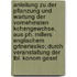Anleitung Zu Der Pflanzung Und Wartung Der Vornehmsten Kchengewchse. Aus Ph. Millers Englischem Grtnerlexiko; Durch Veranstaltung Der Lbl. Konom Gesel