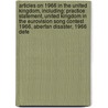 Articles On 1966 In The United Kingdom, Including: Practice Statement, United Kingdom In The Eurovision Song Contest 1966, Aberfan Disaster, 1966 Defe door Hephaestus Books