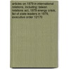 Articles On 1979 In International Relations, Including: Taiwan Relations Act, 1979 Energy Crisis, List Of State Leaders In 1979, Executive Order 12170 door Hephaestus Books