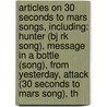 Articles On 30 Seconds To Mars Songs, Including: Hunter (Bj Rk Song), Message In A Bottle (Song), From Yesterday, Attack (30 Seconds To Mars Song), Th door Hephaestus Books