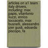 Articles On A1 Team Italy Drivers, Including: Max Papis, Vitantonio Liuzzi, Enrico Toccacelo, Max Busnelli, Alessandro Pier Guidi, Edoardo Piscopo, Fa door Hephaestus Books