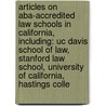Articles On Aba-Accredited Law Schools In California, Including: Uc Davis School Of Law, Stanford Law School, University Of California, Hastings Colle door Hephaestus Books