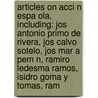 Articles On Acci N Espa Ola, Including: Jos Antonio Primo De Rivera, Jos Calvo Sotelo, Jos Mar A Pem N, Ramiro Ledesma Ramos, Isidro Goma Y Tomas, Ram by Hephaestus Books