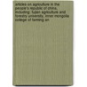 Articles On Agriculture In The People's Republic Of China, Including: Fujian Agriculture And Forestry University, Inner Mongolia College Of Farming An door Hephaestus Books