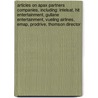 Articles On Apax Partners Companies, Including: Intelsat, Hit Entertainment, Gullane Entertainment, Vueling Airlines, Emap, Prodrive, Thomson Director door Hephaestus Books