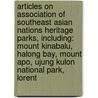 Articles On Association Of Southeast Asian Nations Heritage Parks, Including: Mount Kinabalu, Halong Bay, Mount Apo, Ujung Kulon National Park, Lorent door Hephaestus Books