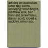 Articles On Australian Latter Day Saints, Including: Torah Bright, Matthew Krok, Ben Hannant, Israel Folau, Darran Scott, Robert E. Sackley, Simon Sou door Hephaestus Books