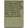 Articles On Avenged Sevenfold Albums, Including: Sounding The Seventh Trumpet, Warmness On The Soul, Waking The Fallen, City Of Evil, Avenged Sevenfol door Hephaestus Books