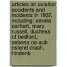 Articles On Aviation Accidents And Incidents In 1937, Including: Amelia Earhart, Mary Russell, Duchess Of Bedford, Sabena Oo-Aub Ostend Crash, Hindenb by Hephaestus Books