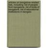 Articles On Bangalore-Related Lists, Including: List Of People From Bangalore, List Of Birds Of Bangalore, List Of Educational Institutions In Bangalo by Hephaestus Books