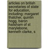 Articles On British Secretaries Of State For Education, Including: Margaret Thatcher, Quintin Hogg, Baron Hailsham Of St Marylebone, Kenneth Clarke, S by Hephaestus Books
