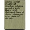 Articles On Chief Ministers Of Rajasthan, Including: Vasundhara Raje, Bhairon Singh Shekhawat, Heera Lal Shastri, Jai Narayan Vyas, Mohan Lal Sukhadia door Hephaestus Books