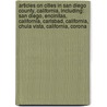 Articles On Cities In San Diego County, California, Including: San Diego, Encinitas, California, Carlsbad, California, Chula Vista, California, Corona door Hephaestus Books