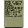 Articles On Conflicts In 1756, Including: Kittanning Expedition, Battle Of Fort Oswego (1756), Battle Of Minorca, Battle Of Great Cacapon, Battle Of F door Hephaestus Books