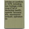 Articles On Conflicts In 1979, Including: Iran Hostage Crisis, Coup D' Tat Of December Twelfth, Uganda "Tanzania War, Warrenpoint Ambush, Operation Sa door Hephaestus Books