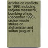 Articles On Conflicts In 1998, Including: Tadjena Massacre, Bombing Of Iraq (December 1998), Cruise Missile Strikes On Afghanistan And Sudan (August 1 door Hephaestus Books