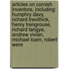 Articles On Cornish Inventors, Including: Humphry Davy, Richard Trevithick, Henry Trengrouse, Richard Tangye, Andrew Vivian, Michael Loam, Robert Were door Hephaestus Books