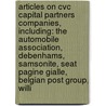 Articles On Cvc Capital Partners Companies, Including: The Automobile Association, Debenhams, Samsonite, Seat Pagine Gialle, Belgian Post Group, Willi by Hephaestus Books
