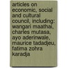 Articles On Economic, Social And Cultural Council, Including: Wangari Maathai, Charles Mutasa, Ayo Aderinwale, Maurice Tadadjeu, Fatima Zohra Karadja door Hephaestus Books