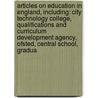 Articles On Education In England, Including: City Technology College, Qualifications And Curriculum Development Agency, Ofsted, Central School, Gradua door Hephaestus Books