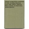 Articles On Electronics Companies Of India, Including: Bpl Group, Xerox India, Keltron, Videocon, Ittiam Systems, Tvs Electronics, Sterlite Optical Te by Hephaestus Books