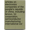 Articles On Electronics Companies Of The People's Republic Of China, Including: Lenovo, Tcl Corporation, Semiconductor Manufacturing International Cor by Hephaestus Books