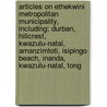 Articles On Ethekwini Metropolitan Municipality, Including: Durban, Hillcrest, Kwazulu-Natal, Amanzimtoti, Isipingo Beach, Inanda, Kwazulu-Natal, Tong door Hephaestus Books