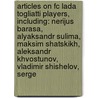 Articles On Fc Lada Togliatti Players, Including: Nerijus Barasa, Alyaksandr Sulima, Maksim Shatskikh, Aleksandr Khvostunov, Vladimir Shishelov, Serge door Hephaestus Books