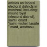 Articles On Federal Electoral Districts In Montreal, Including: Mount Royal (Electoral District), Saint-L Onard "Saint-Michel, Lasalle " Mard, Westmou door Hephaestus Books