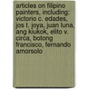 Articles On Filipino Painters, Including: Victorio C. Edades, Jos T. Joya, Juan Luna, Ang Kiukok, Elito V. Circa, Botong Francisco, Fernando Amorsolo door Hephaestus Books