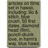 Articles On Films Set In Hawaii, Including: Lilo & Stitch, Blue Crush, 50 First Dates, Diamond Head (Film), Punch-Drunk Love, In Harm's Way, Blue Hawa by Hephaestus Books