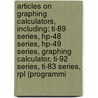 Articles On Graphing Calculators, Including: Ti-89 Series, Hp-48 Series, Hp-49 Series, Graphing Calculator, Ti-92 Series, Ti-83 Series, Rpl (Programmi door Hephaestus Books