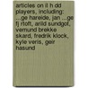 Articles On Il H Dd Players, Including: ...Ge Hareide, Jan ...Ge Fj Rtoft, Arild Sundgot, Vemund Brekke Skard, Fredrik Klock, Kyle Veris, Geir Hasund door Hephaestus Books