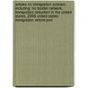 Articles On Immigration Activism, Including: No Border Network, Immigration Reduction In The United States, 2006 United States Immigration Reform Prot door Hephaestus Books