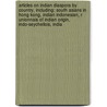 Articles On Indian Diaspora By Country, Including: South Asians In Hong Kong, Indian Indonesian, R Unionnais Of Indian Origin, Indo-Seychellois, India by Hephaestus Books