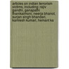 Articles On Indian Terrorism Victims, Including: Rajiv Gandhi, Ganapathi Thanikaimoni, Neerja Bhanot, Surjan Singh Bhandari, Kamlesh Kumari, Hemant Ka door Hephaestus Books