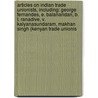 Articles On Indian Trade Unionists, Including: George Fernandes, E. Balanandan, B. T. Ranadive, V. Kalyanasundaram, Makhan Singh (Kenyan Trade Unionis door Hephaestus Books