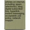 Articles On Internet, Including: Spam (Electronic), Blog, Digital Subscriber Line, Hyperlink, Instant Messaging, Acceptable Use Policy, Network Mappin door Hephaestus Books