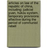 Articles On Law Of The Republic Of China, Including: Judicial Yuan, Hukou System, Temporary Provisions Effective During The Period Of Communist Rebell by Hephaestus Books