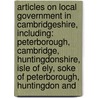 Articles On Local Government In Cambridgeshire, Including: Peterborough, Cambridge, Huntingdonshire, Isle Of Ely, Soke Of Peterborough, Huntingdon And door Hephaestus Books