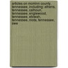 Articles On Mcminn County, Tennessee, Including: Athens, Tennessee, Calhoun, Tennessee, Englewood, Tennessee, Etowah, Tennessee, Niota, Tennessee, Swe by Hephaestus Books
