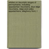 Articles On Mountain Ranges Of Pennsylvania, Including: Appalachian Mountains, Blue Ridge Mountains, Ridge-And-Valley Appalachians, Allegheny Front, T door Hephaestus Books